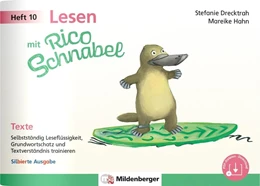 Abbildung von Drecktrah / Hahn | Lesen mit Rico Schnabel, Heft 10: Texte - silbierte Ausgabe | 1. Auflage | 2025 | beck-shop.de