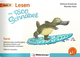 Abbildung von Drecktrah / Hahn | Lesen mit Rico Schnabel, Heft 11: Texte - silbierte Ausgabe | 1. Auflage | 2025 | beck-shop.de