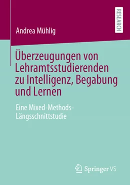 Abbildung von Mühlig | Überzeugungen von Lehramtsstudierenden zu Intelligenz, Begabung und Lernen | 1. Auflage | 2025 | beck-shop.de