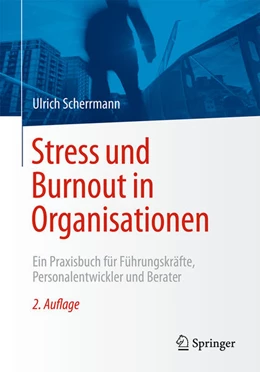 Abbildung von Scherrmann | Stress und Burnout in Organisationen | 2. Auflage | 2025 | beck-shop.de