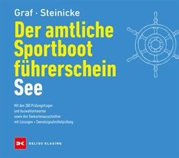 Abbildung von Graf / Steinicke | Der amtliche Sportbootführerschein See | 25. Auflage | 2025 | beck-shop.de