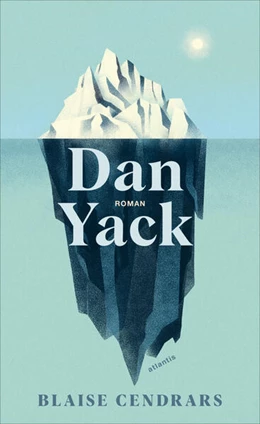 Abbildung von Cendrars | Dan Yack | 1. Auflage | 2025 | beck-shop.de