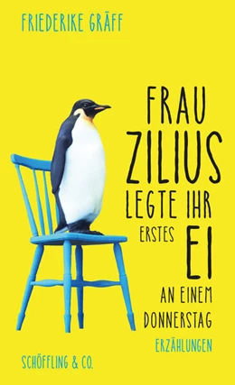 Abbildung von Gräff | Frau Zilius legte ihr erstes Ei an einem Donnerstag | 1. Auflage | 2025 | beck-shop.de