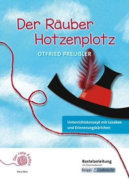 Abbildung von Preußler / Sens | Der rote Faden: Der Räuber Hotzenplotz - Otfried Preußler - Bastelanleitung | 1. Auflage | 2025 | beck-shop.de