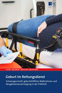 Abbildung von Fella / Holländer | Geburt im Rettungsdienst | 1. Auflage | 2024 | beck-shop.de