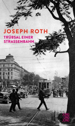 Abbildung von Roth / Porombka | Trübsal einer Straßenbahn | 1. Auflage | 2025 | beck-shop.de
