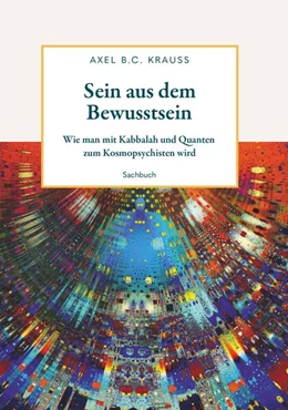 Abbildung von Krauss | Sein aus dem Bewusstsein | 1. Auflage | 2024 | beck-shop.de