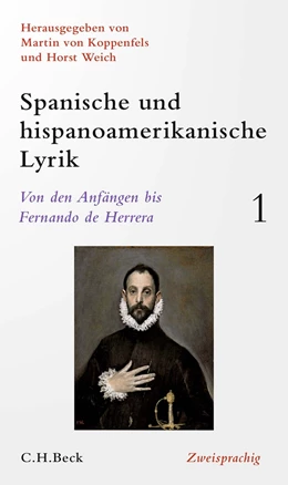 Abbildung von Koppenfels / Weich | Spanische und hispanoamerikanische Lyrik Bd. 1: Von den Anfängen bis Fernando de Herrera | 1. Auflage | 2022 | beck-shop.de