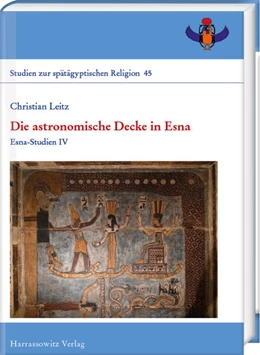 Abbildung von Leitz | Die astronomische Decke in Esna | 1. Auflage | 2024 | beck-shop.de