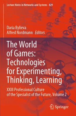 Abbildung von Bylieva / Nordmann | The World of Games: Technologies for Experimenting, Thinking, Learning | 1. Auflage | 2024 | 829 | beck-shop.de