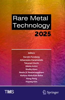 Abbildung von Forsberg / Karamalidis | Rare Metal Technology 2025 | 1. Auflage | 2025 | beck-shop.de