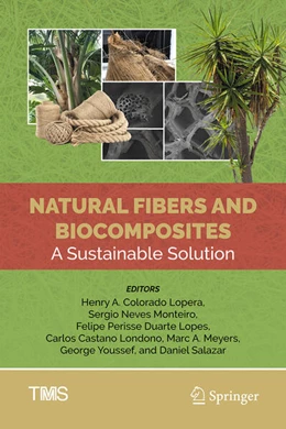 Abbildung von Lopera / Monteiro | Natural Fibers and Biocomposites | 1. Auflage | 2025 | beck-shop.de