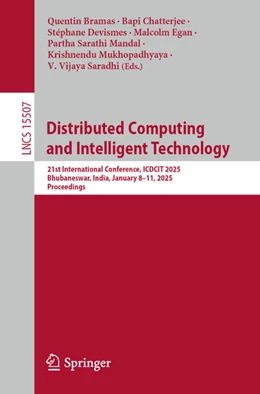 Abbildung von Bramas / Chatterjee | Distributed Computing and Intelligent Technology | 1. Auflage | 2025 | 15507 | beck-shop.de