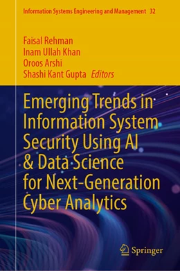 Abbildung von Rehman / Khan | Emerging Trends in Information System Security Using AI & Data Science for Next-Generation Cyber Analytics | 1. Auflage | 2025 | 32 | beck-shop.de