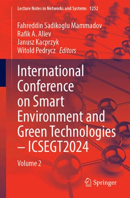 Abbildung von Mammadov / Aliev | International Conference on Smart Environment and Green Technologies – ICSEGT2024 | 1. Auflage | 2025 | 1252 | beck-shop.de
