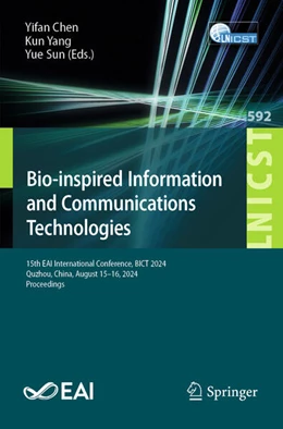 Abbildung von Chen / Yang | Bio-inspired Information and Communications Technologies | 1. Auflage | 2025 | 592 | beck-shop.de