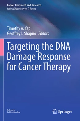 Abbildung von Yap / Shapiro | Targeting the DNA Damage Response for Cancer Therapy | 1. Auflage | 2024 | 186 | beck-shop.de