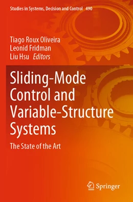 Abbildung von Oliveira / Fridman | Sliding-Mode Control and Variable-Structure Systems | 1. Auflage | 2024 | 490 | beck-shop.de