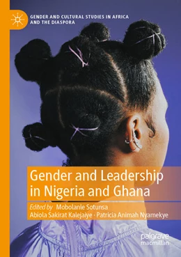 Abbildung von Sotunsa / Kalejaiye | Gender and Leadership in Nigeria and Ghana | 1. Auflage | 2024 | beck-shop.de