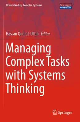 Abbildung von Qudrat-Ullah | Managing Complex Tasks with Systems Thinking | 1. Auflage | 2024 | beck-shop.de