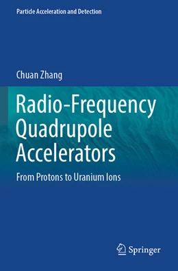 Abbildung von Zhang | Radio-Frequency Quadrupole Accelerators | 1. Auflage | 2024 | beck-shop.de