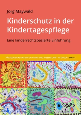 Abbildung von Maywald | Kinderschutz in der Kindertagespflege | 1. Auflage | 2025 | 4 | beck-shop.de