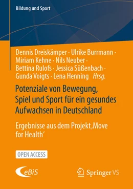 Abbildung von Dreiskämper / Burrmann | Potenziale von Bewegung, Spiel und Sport für ein gesundes Aufwachsen in Deutschland | 1. Auflage | 2025 | 35 | beck-shop.de