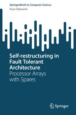 Abbildung von Takanami | Self-restructuring in Fault Tolerant Architecture | 1. Auflage | 2025 | beck-shop.de