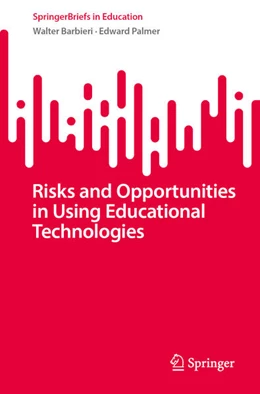 Abbildung von Barbieri / Palmer | Risks and Opportunities in Using Educational Technologies | 1. Auflage | 2025 | beck-shop.de