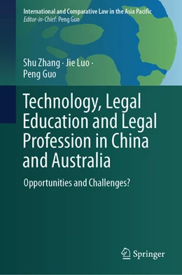 Abbildung von Zhang / Luo | Technology, Legal Education and Legal Profession in China and Australia | 1. Auflage | 2025 | beck-shop.de