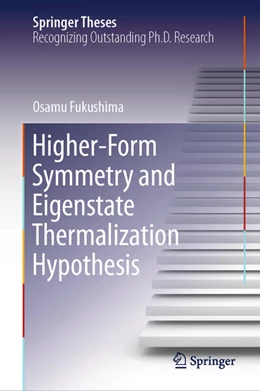 Abbildung von Fukushima | Higher-Form Symmetry and Eigenstate Thermalization Hypothesis | 1. Auflage | 2025 | beck-shop.de