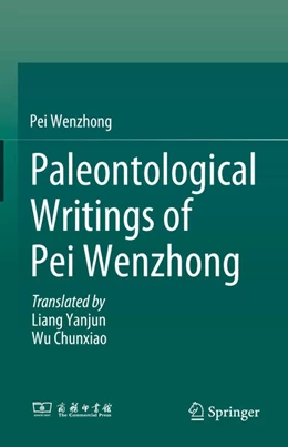 Abbildung von Wenzhong | Paleontological Writings of Pei Wenzhong | 1. Auflage | 2025 | beck-shop.de