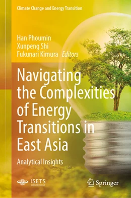 Abbildung von Phoumin / Shi | Navigating the Complexities of Energy Transitions in East Asia | 1. Auflage | 2025 | beck-shop.de