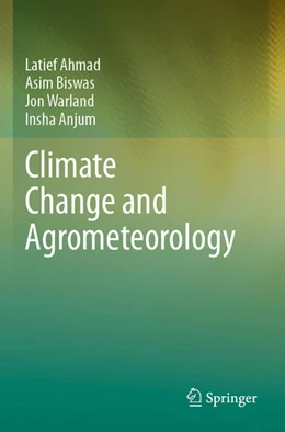 Abbildung von Ahmad / Biswas | Climate Change and Agrometeorology | 1. Auflage | 2024 | beck-shop.de