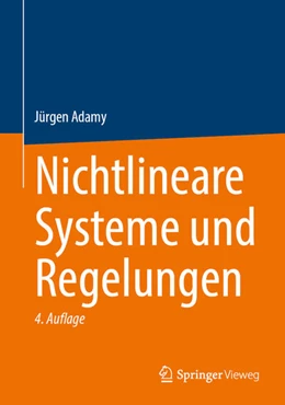 Abbildung von Adamy | Nichtlineare Systeme und Regelungen | 4. Auflage | 2025 | beck-shop.de