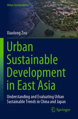 Abbildung von Zou | Urban Sustainable Development in East Asia | 1. Auflage | 2024 | beck-shop.de