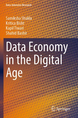 Abbildung von Shukla / Bisht | Data Economy in the Digital Age | 1. Auflage | 2024 | beck-shop.de