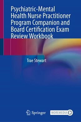 Abbildung von Stewart | Psychiatric-Mental Health Nurse Practitioner Program Companion and Board Certification Exam Review Workbook | 1. Auflage | 2024 | beck-shop.de
