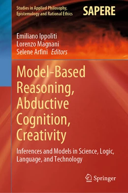 Abbildung von Ippoliti / Magnani | Model-Based Reasoning, Abductive Cognition, Creativity | 1. Auflage | 2024 | beck-shop.de