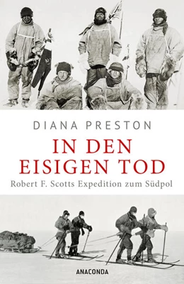 Abbildung von Preston | In den eisigen Tod. Robert F. Scotts Expedition zum Südpol | 1. Auflage | 2024 | beck-shop.de