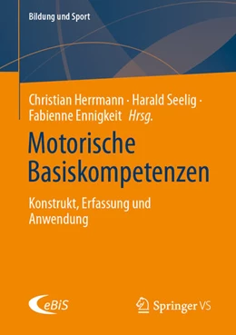 Abbildung von Herrmann / Seelig | Motorische Basiskompetenzen | 1. Auflage | 2024 | beck-shop.de