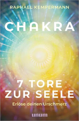 Abbildung von Kempermann | Chakra - 7 Tore zur Seele | 1. Auflage | 2025 | beck-shop.de