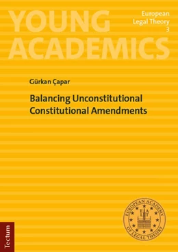 Abbildung von Çapar | Balancing Unconstitutional Constitutional Amendments | 1. Auflage | 2024 | beck-shop.de