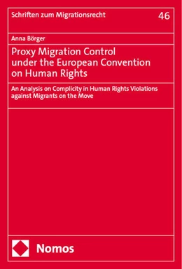 Abbildung von Börger | Proxy Migration Control under the European Convention on Human Rights | 1. Auflage | 2024 | beck-shop.de