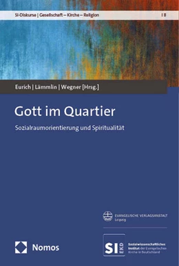 Abbildung von Eurich / Lämmlin | Gott im Quartier | 1. Auflage | 2024 | beck-shop.de