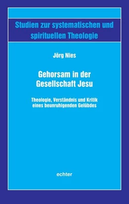 Abbildung von Nies | Gehorsam in der Gesellschaft Jesu | 1. Auflage | 2024 | beck-shop.de