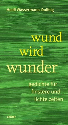 Abbildung von Wassermann-Dullnig | wund wird wunder | 1. Auflage | 2025 | beck-shop.de