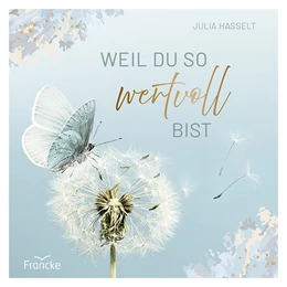Abbildung von Hasselt | Weil du so wertvoll bist | 1. Auflage | 2025 | beck-shop.de