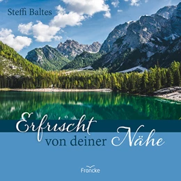 Abbildung von Baltes | Erfrischt von deiner Nähe | 1. Auflage | 2025 | beck-shop.de