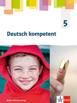 Abbildung von Deutsch kompetent 5. Schulbuch mit Medien Klasse 5. Ausgabe für Baden Württemberg | 1. Auflage | 2025 | beck-shop.de